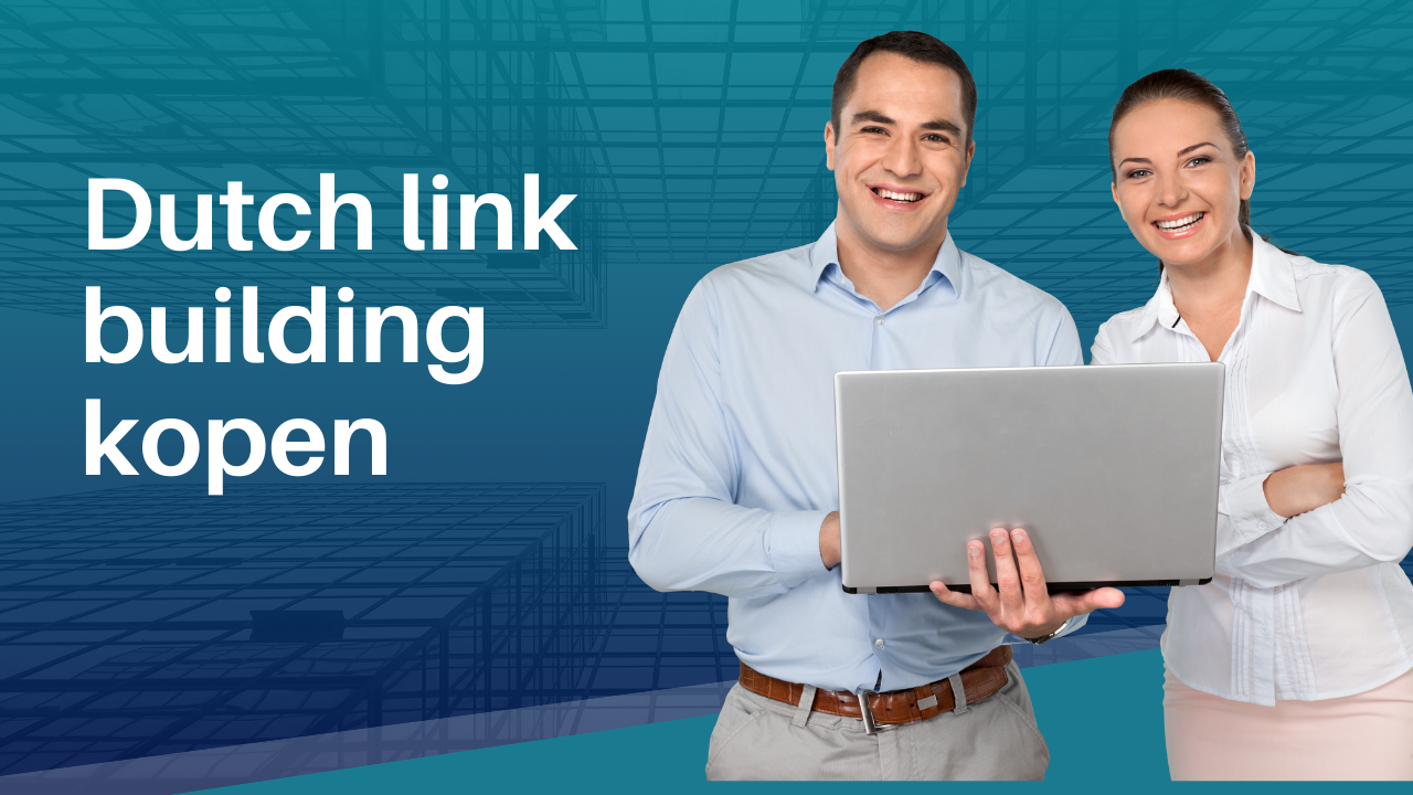 Dutch link building kopen