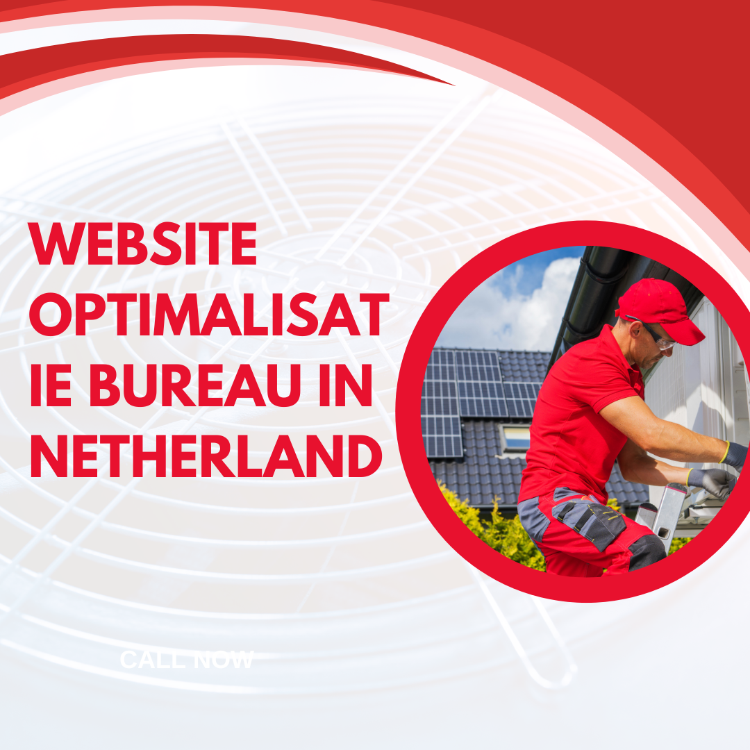 Website optimalisatie bureau in Netherland