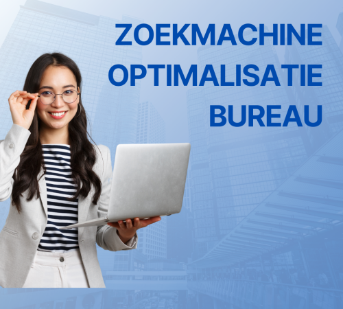 Zoekmachine optimalisatie bureau