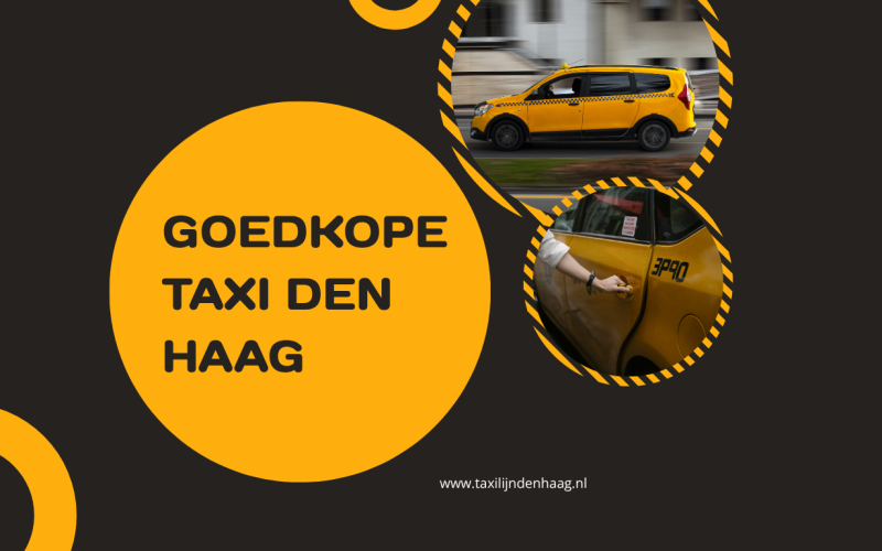 Goedkope Taxi Den Haag: Betaalbaar Onderweg met Persoonlijke Service